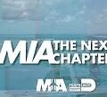 MIA Next Chapter
