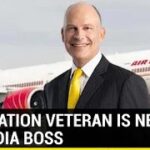 Campbell Wilson is Air India's first foreign boss; NZ Aviation veteran is Maharaja's new CEO and MD