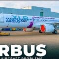 Airbus Faces New Problem
