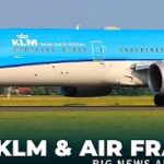 Big KLM & Air France News