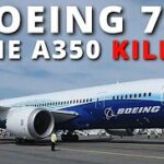 Boeing 787 Is The A350 KILLER!