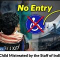 Disabled Child Mistreated by the Staff of Indigo Airlines | ISH News