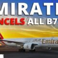 Emirates CANCELS All B777!