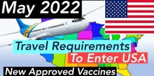 LATEST US TRAVEL SYSTEM | NEW COVID VACCINES APPROVED FOR ENTRY PURPOSES