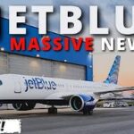 Massive JetBlue News!