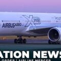 NEW ORDER - SPIRIT AIRLINES MERGER | Aviation News