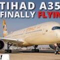 The NEW Etihad’s Airbus A350-1000S!