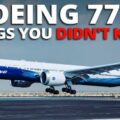 Things You Did Not Know About The Boeing 777X!