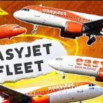 Three Airlines In One: The easyJet Group Fleet in 2022