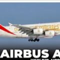 Why Did Airbus Build The A380?