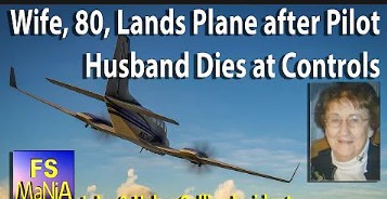 WIFE, 80, LANDS PLANE AFTER PILOT HUSBAND DIES AT CONTROLS