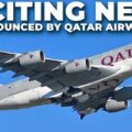 Exciting QATAR AIRWAYS News