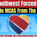Southwest Forced Boeing To Hide MCAS From FAA & World Regulators To Avoid Costly Pilot Training