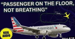 passenger on the floor, not breathing) and requested return