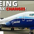 Big Boeing 737 MAX Changes!