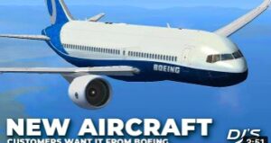 New Boeing Aircraft: Airlines Want It