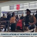 Delays, cancellations at Montreal's Trudeau airport