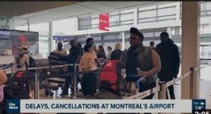 Delays, cancellations at Montreal's Trudeau airport