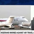 Nigeria's airline operators warns passengers against travelling due to a shortage of aviation fuel