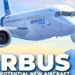 New Airbus Aircraft Coming Soon?