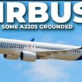 Airbus A220s Grounded