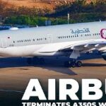 Airbus TERMINATES A350 Order