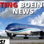 EXCITING BOEING 787 NEWS!