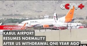 Kabul Airport Resumes Normality After US Withdrawal One Year Ago