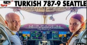Turkish Airlines Inaugural Boeing 787 Cockpit Flight to Seattle